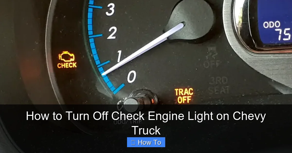How to Turn Off Check Engine Light on Chevy Truck