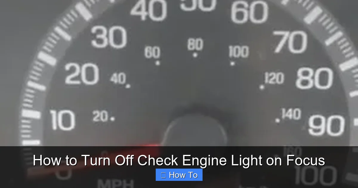 How to Turn Off Check Engine Light on Focus