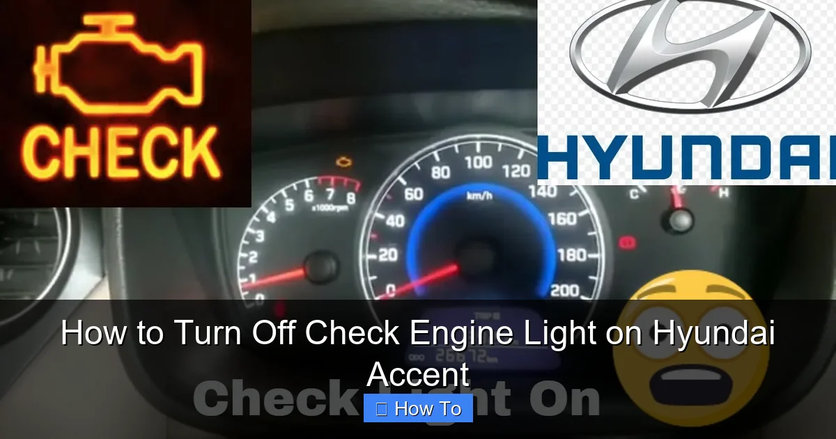 How to Turn Off Check Engine Light on Hyundai Accent