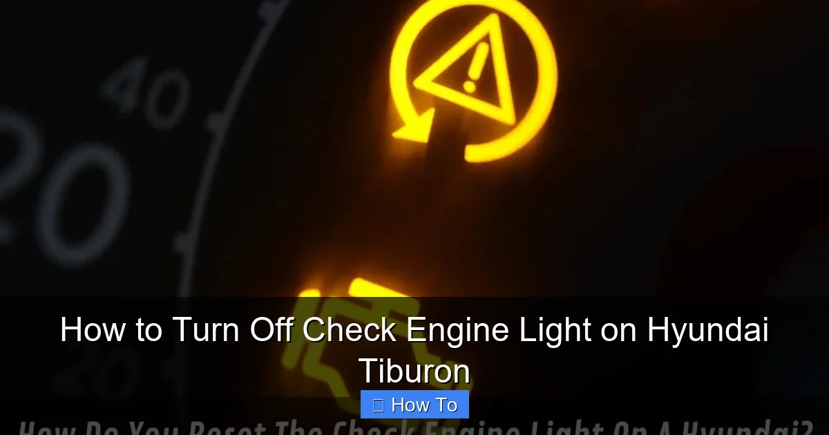 How to Turn Off Check Engine Light on Hyundai Tiburon