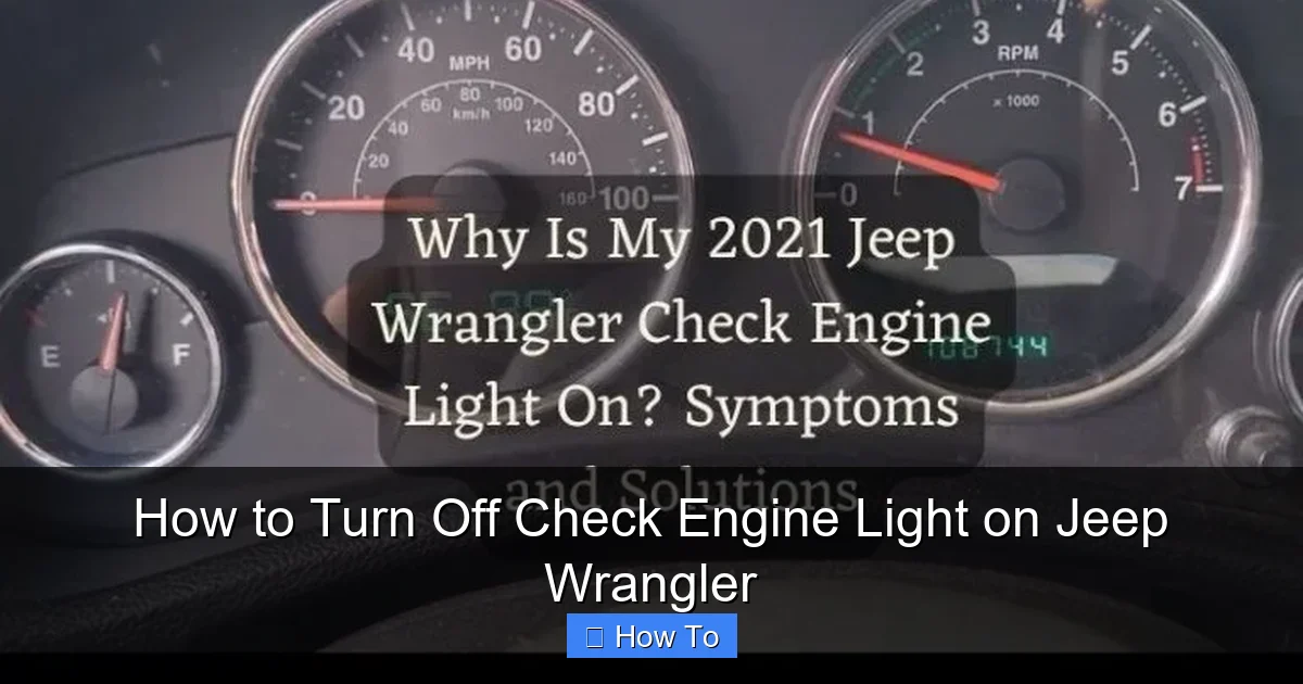 How to Turn Off Check Engine Light on Jeep Wrangler