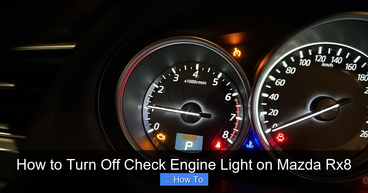 How to Turn Off Check Engine Light on Mazda Rx8