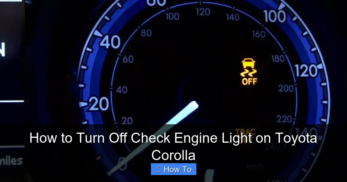 How to Turn Off Check Engine Light on Toyota Corolla