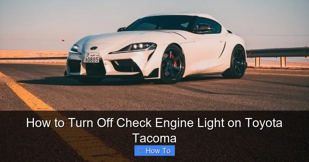 How to Turn Off Check Engine Light on Toyota Tacoma