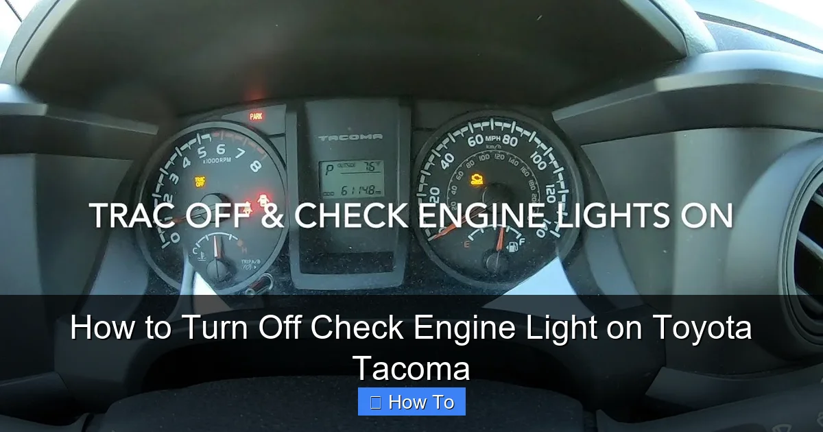 How to Turn Off Check Engine Light on Toyota Tacoma