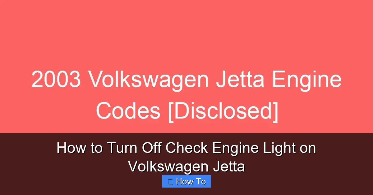 How to Turn Off Check Engine Light on Volkswagen Jetta