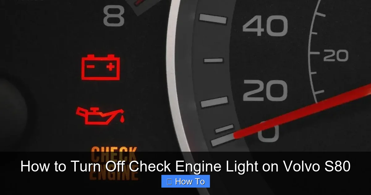 How to Turn Off Check Engine Light on Volvo S80
