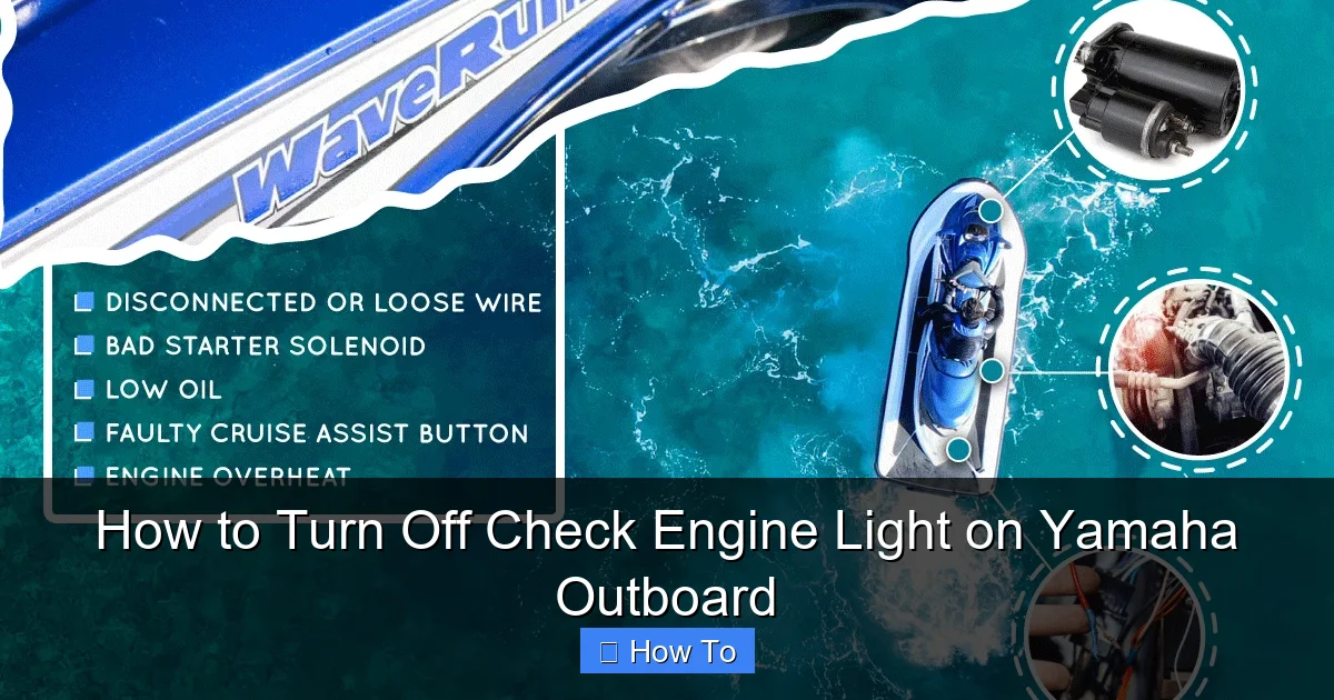 How to Turn Off Check Engine Light on Yamaha Outboard