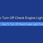 How to Turn Off Check Engine Light Prius