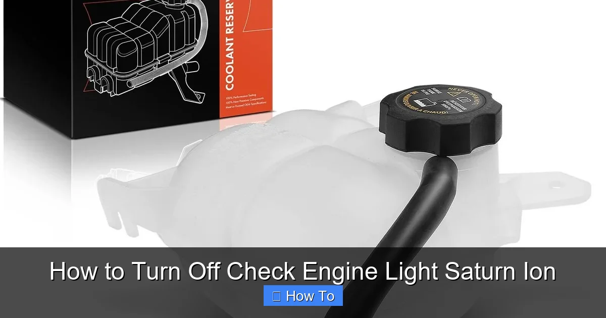 How to Turn Off Check Engine Light Saturn Ion