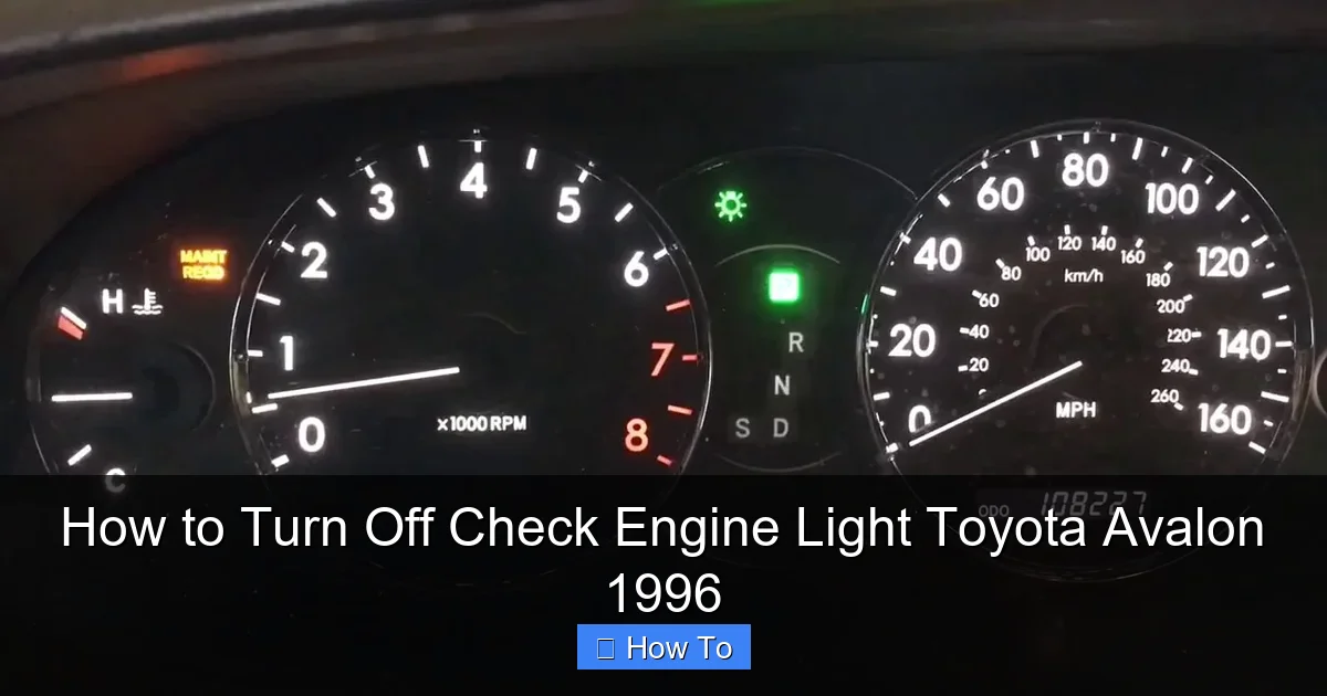 How to Turn Off Check Engine Light Toyota Avalon 1996