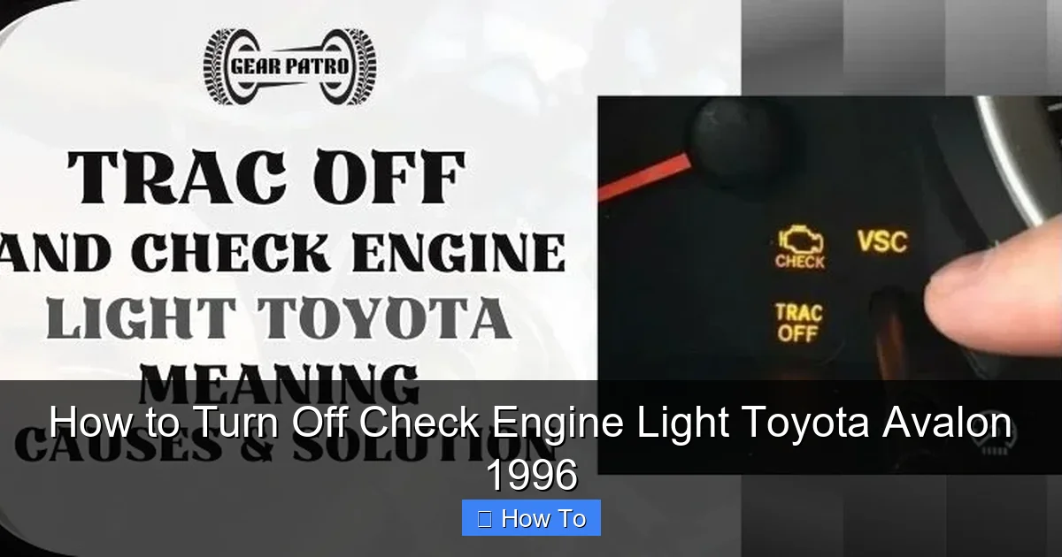 How to Turn Off Check Engine Light Toyota Avalon 1996
