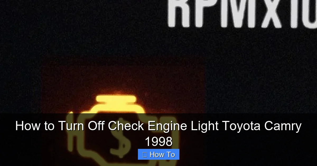 How to Turn Off Check Engine Light Toyota Camry 1998