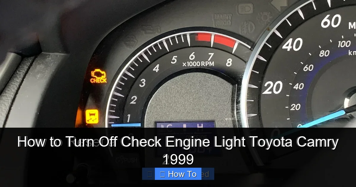 How to Turn Off Check Engine Light Toyota Camry 1999