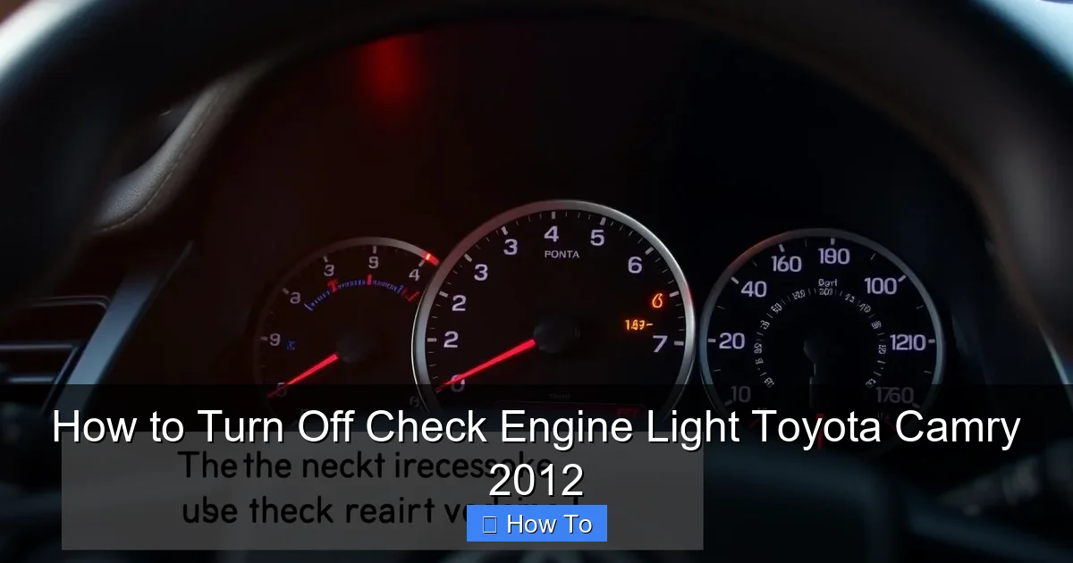 How to Turn Off Check Engine Light Toyota Camry 2012