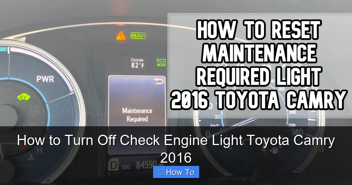 How to Turn Off Check Engine Light Toyota Camry 2016