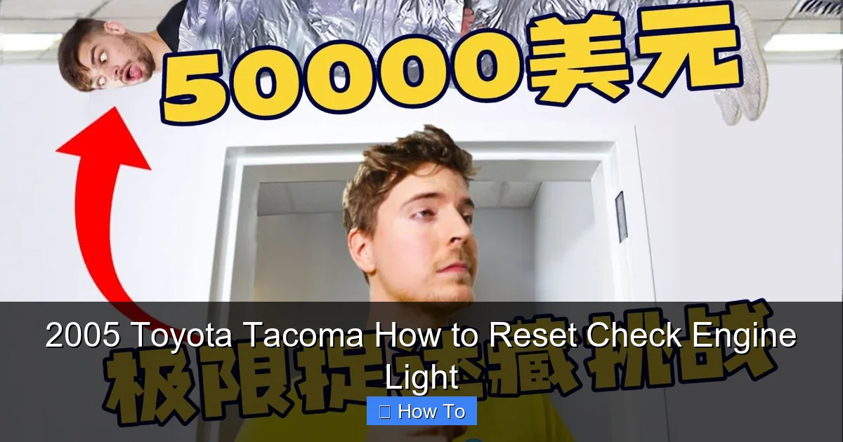 2005 Toyota Tacoma How to Reset Check Engine Light