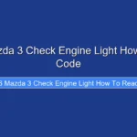 2006 Mazda 3 Check Engine Light How to Read Code