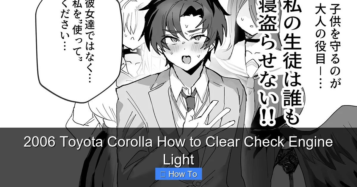2006 Toyota Corolla How to Clear Check Engine Light