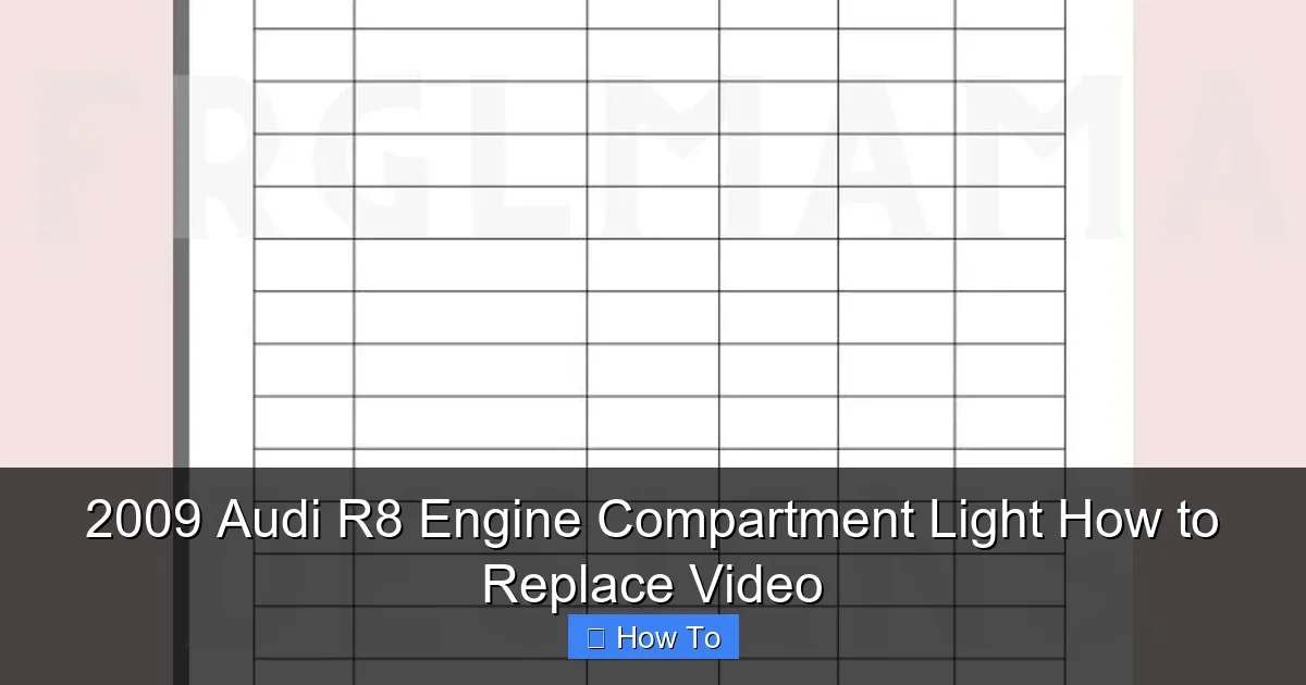2009 Audi R8 Engine Compartment Light How to Replace Video