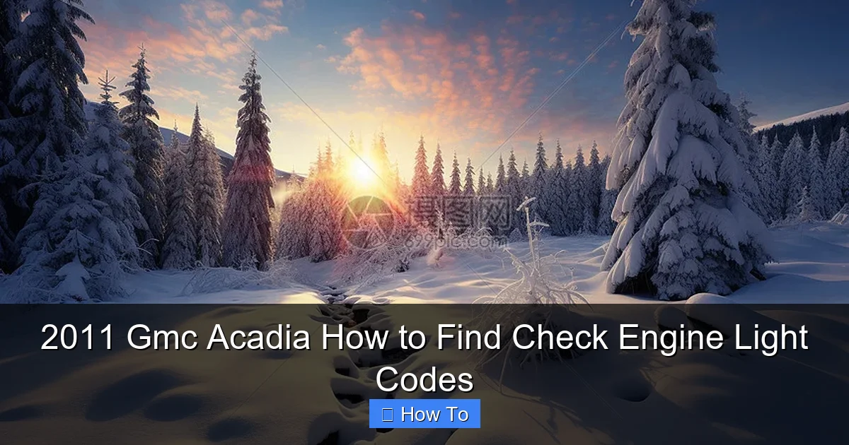 2011 Gmc Acadia How to Find Check Engine Light Codes