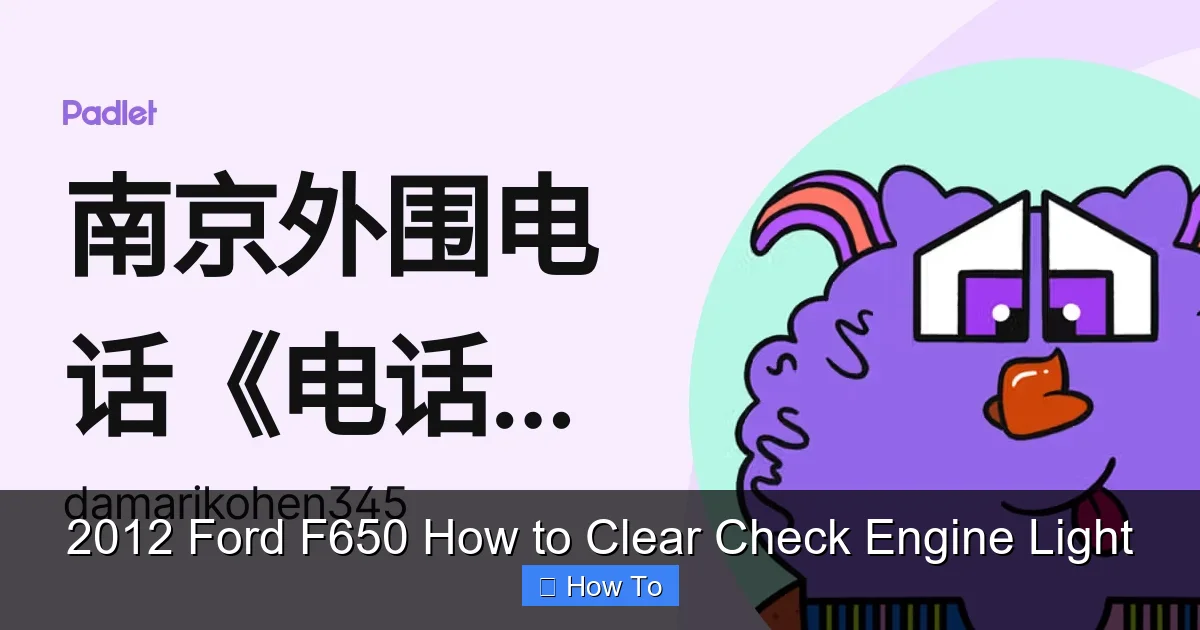 2012 Ford F650 How to Clear Check Engine Light