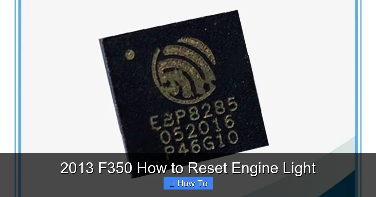 2013 F350 How to Reset Engine Light