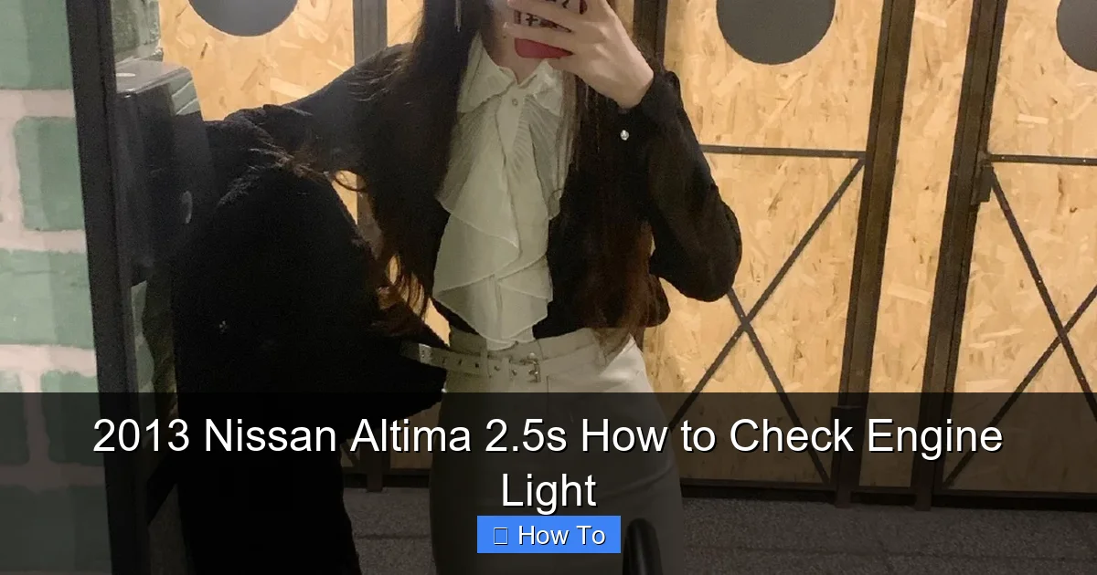 2013 Nissan Altima 2.5s How to Check Engine Light