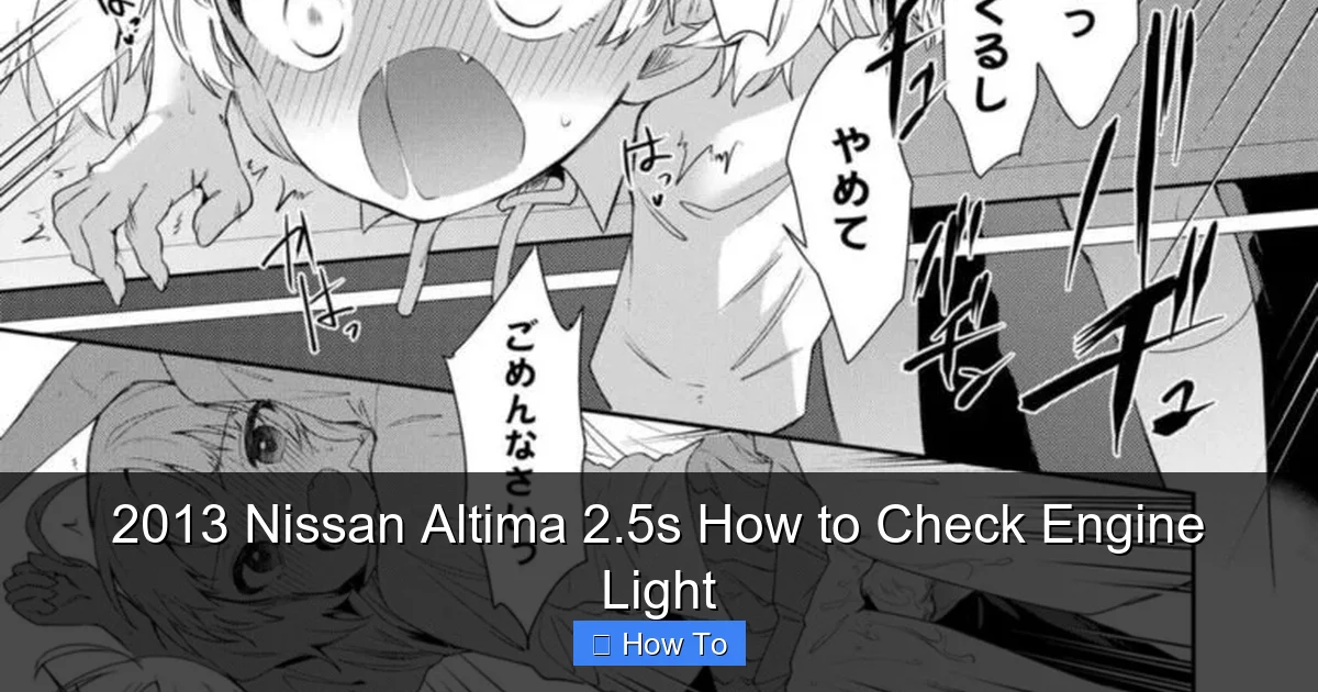 2013 Nissan Altima 2.5s How to Check Engine Light