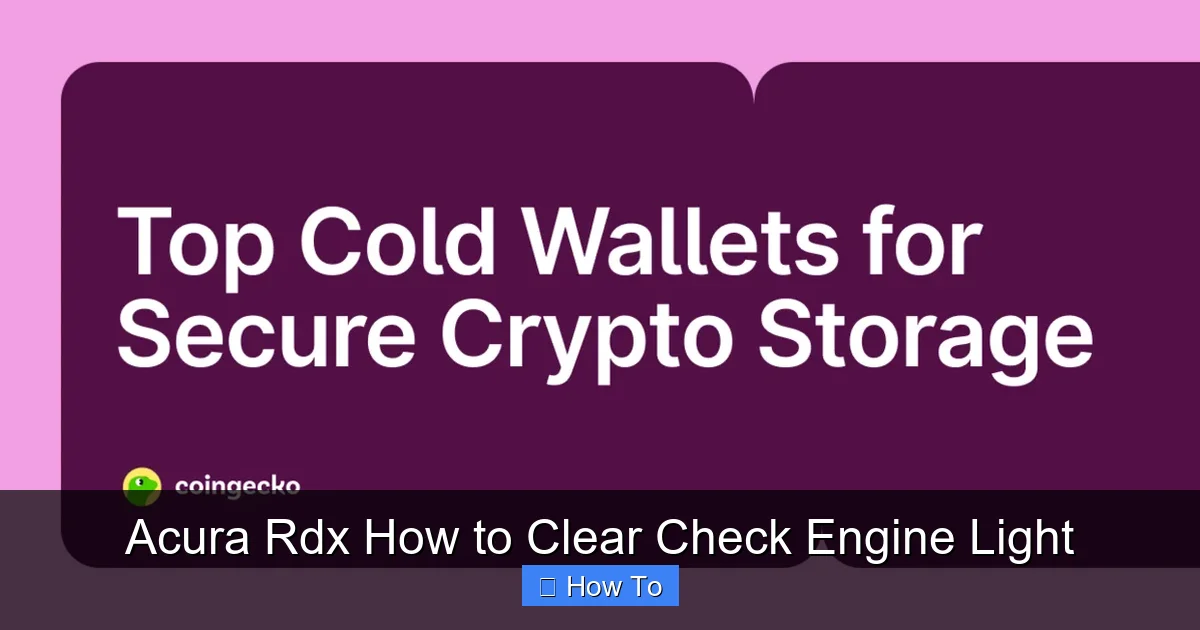 Acura Rdx How to Clear Check Engine Light