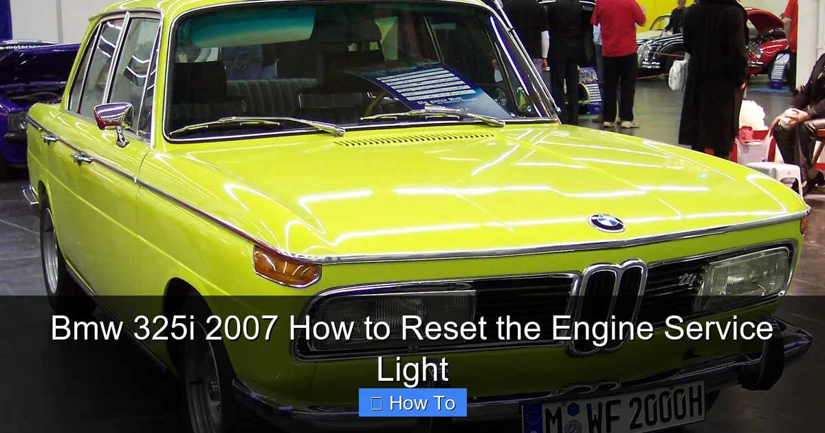 Bmw 325i 2007 How to Reset the Engine Service Light