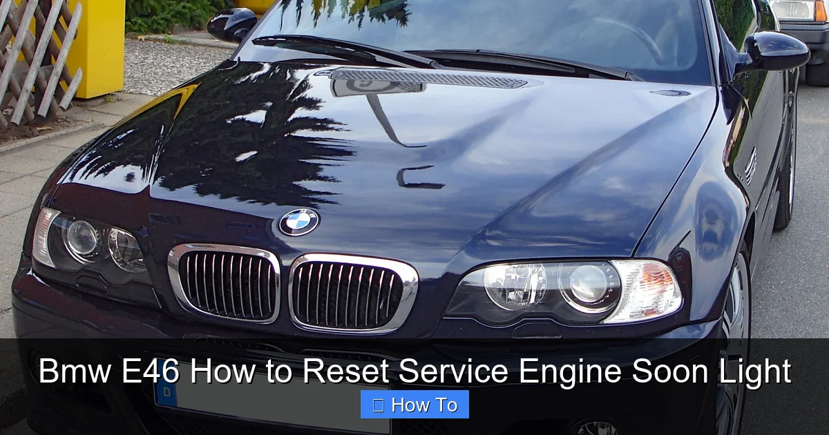 Bmw E46 How to Reset Service Engine Soon Light