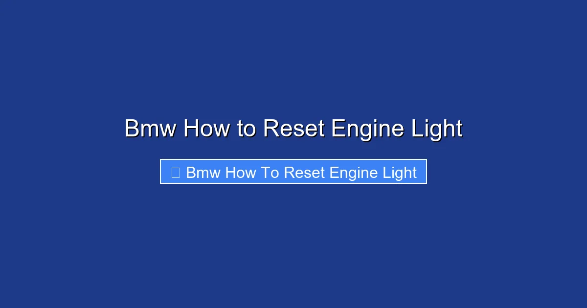 Bmw How to Reset Engine Light