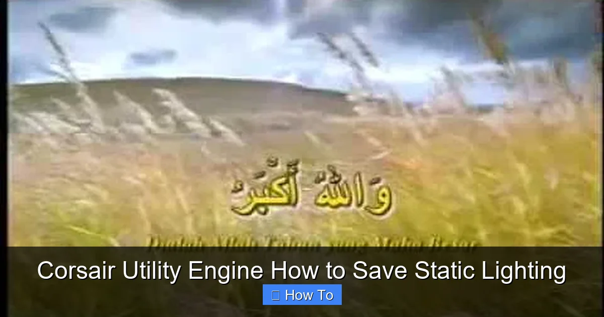 Corsair Utility Engine How to Save Static Lighting