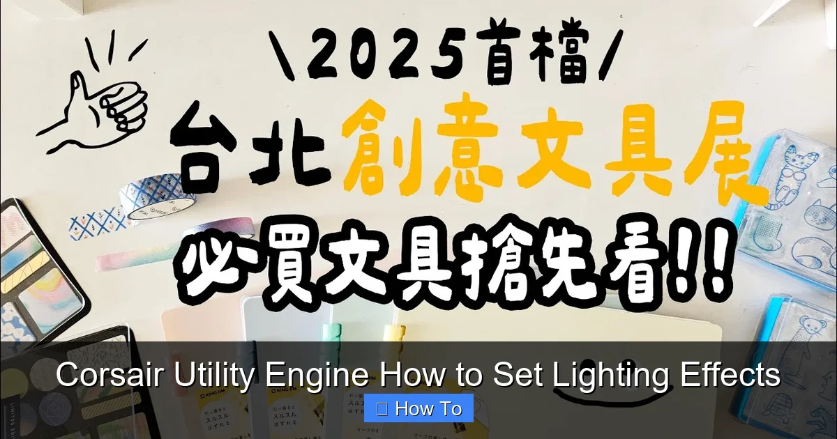 Corsair Utility Engine How to Set Lighting Effects