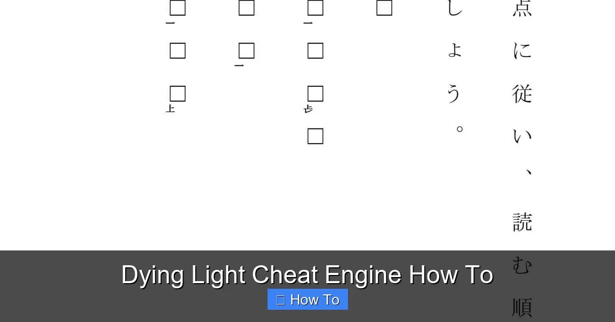 Dying Light Cheat Engine How To