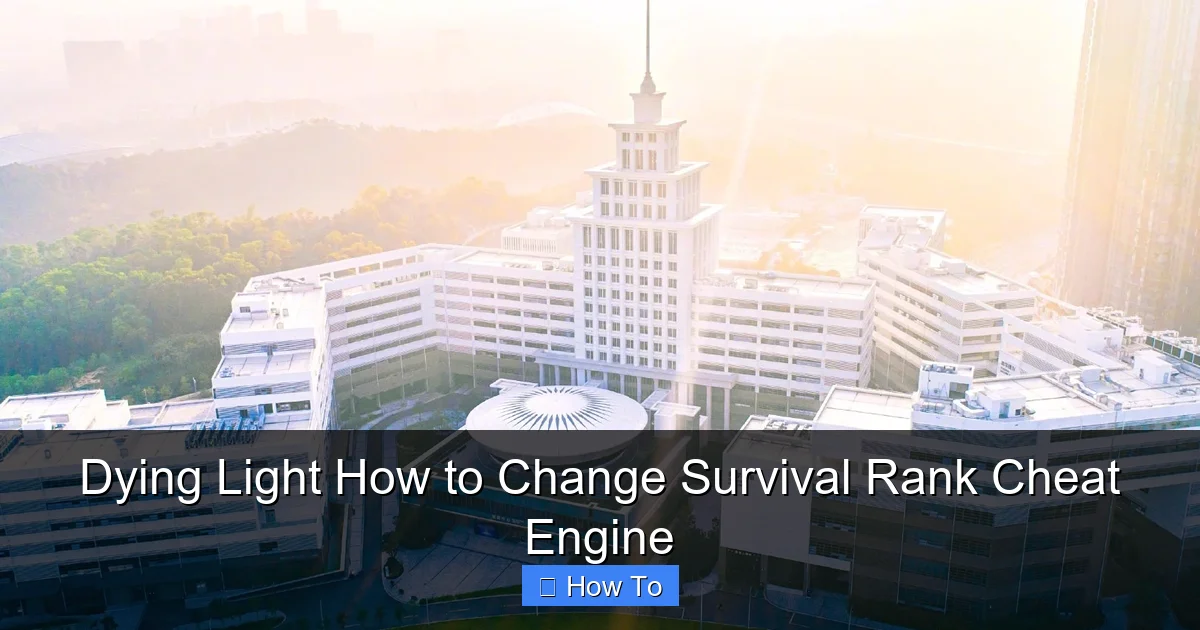 Dying Light How to Change Survival Rank Cheat Engine