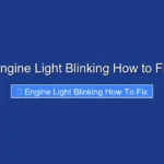 Engine Light Blinking How to Fix