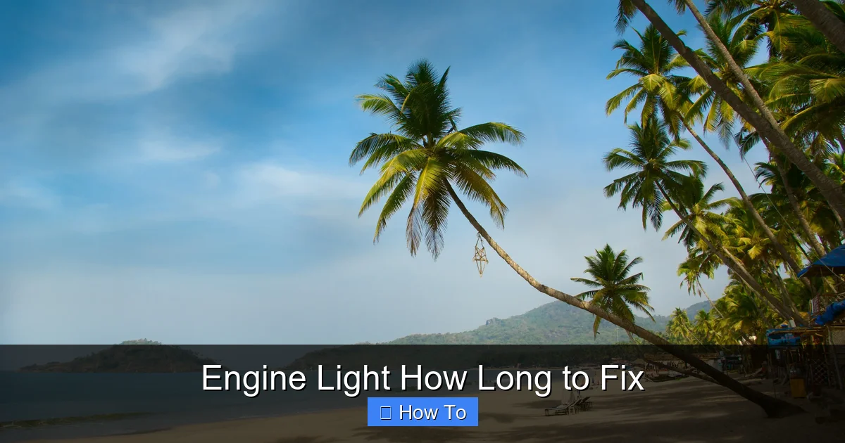 Engine Light How Long to Fix