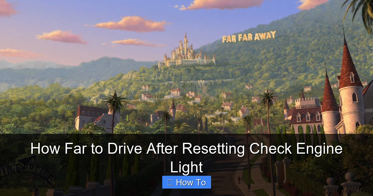 How Far to Drive After Resetting Check Engine Light