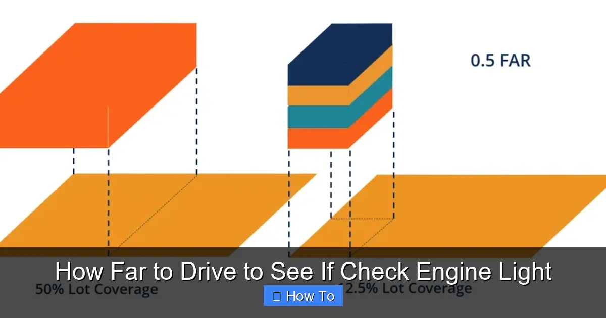 How Far to Drive to See If Check Engine Light