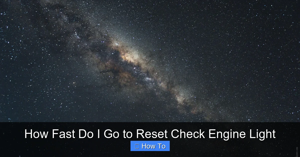 How Fast Do I Go to Reset Check Engine Light