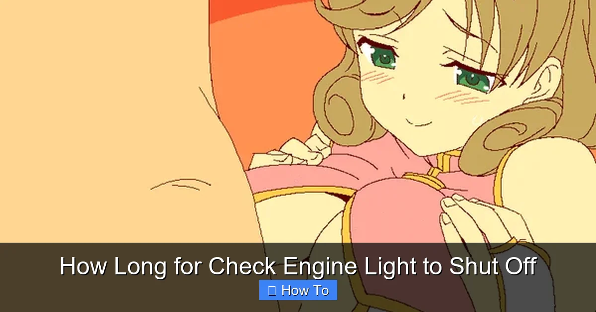 How Long for Check Engine Light to Shut Off