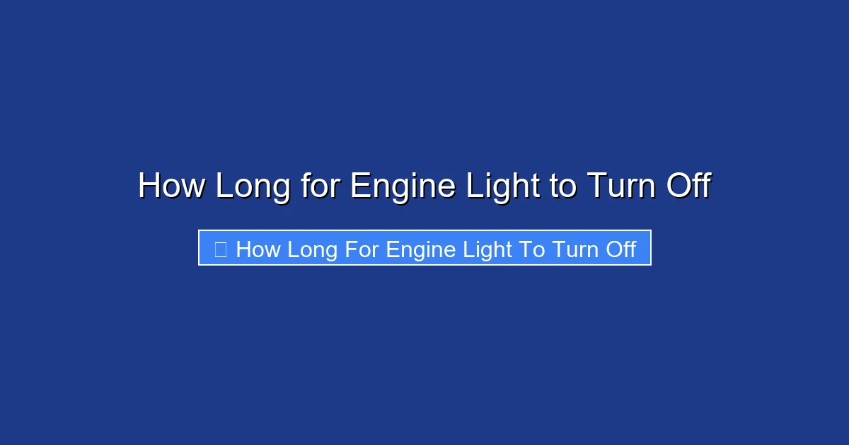 How Long for Engine Light to Turn Off