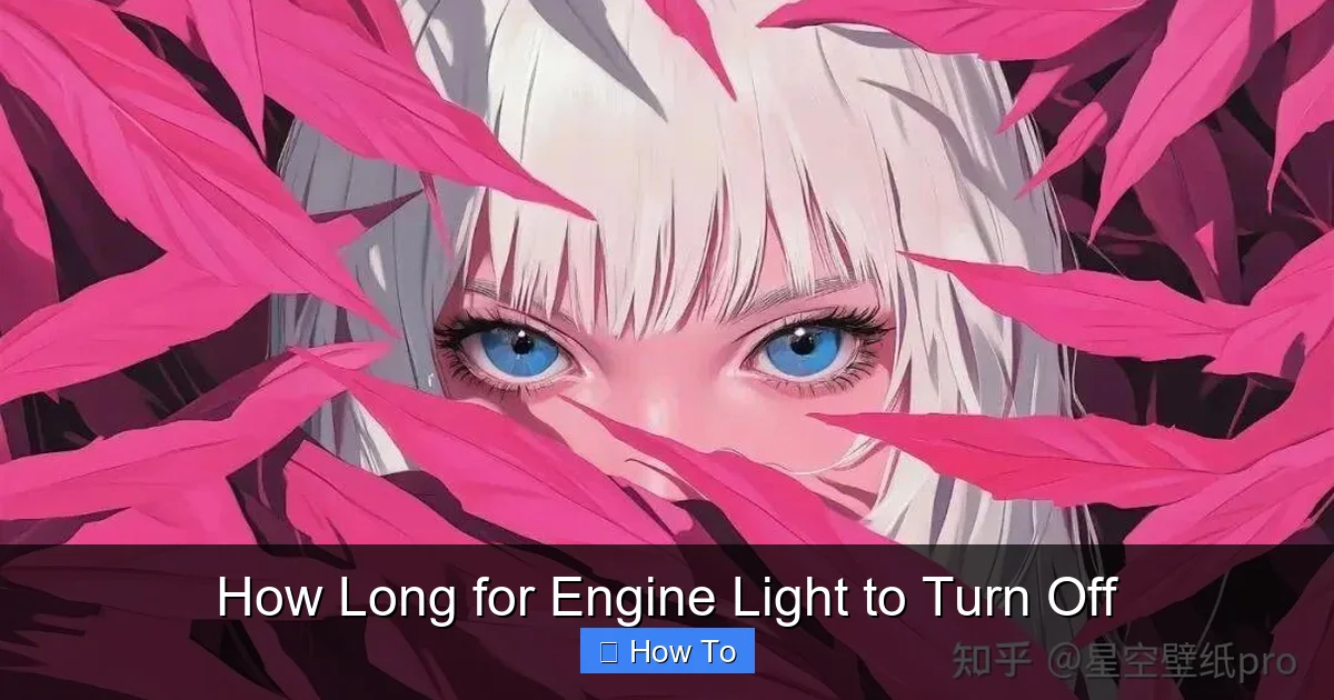 How Long for Engine Light to Turn Off