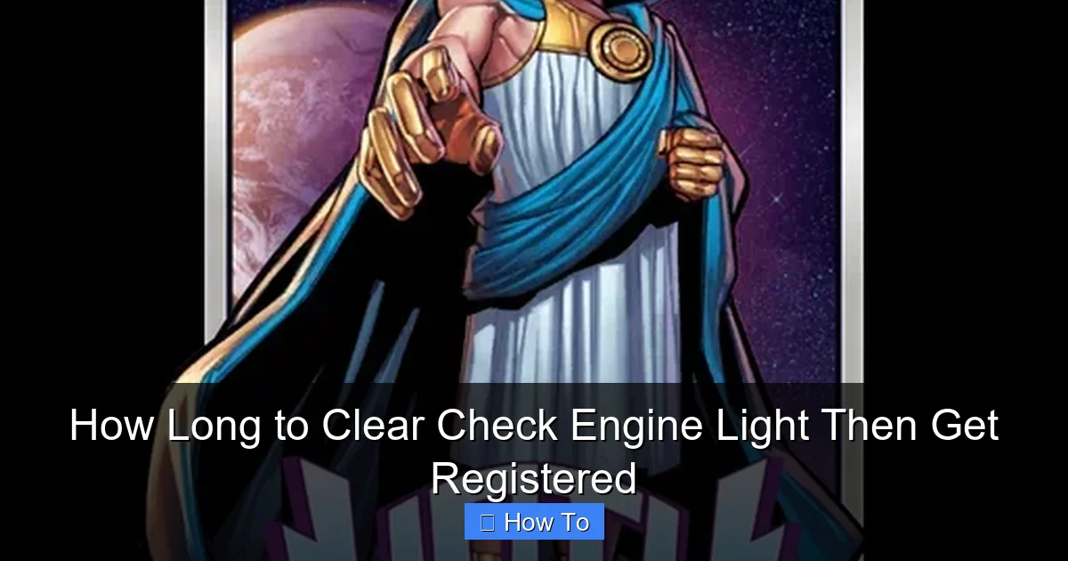 How Long to Clear Check Engine Light Then Get Registered
