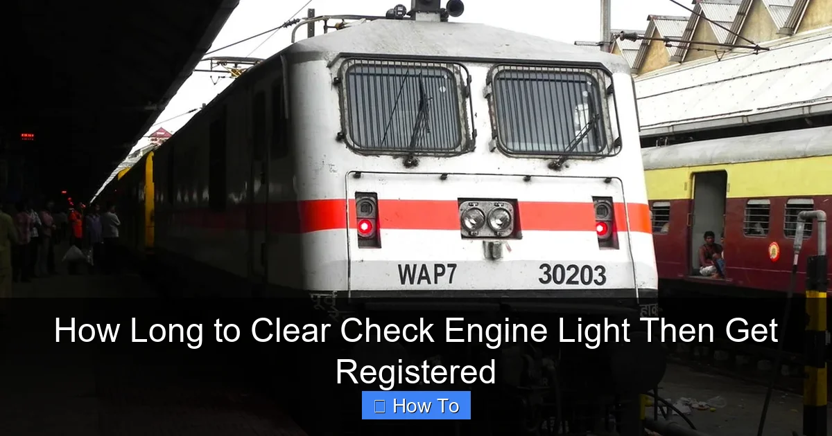 How Long to Clear Check Engine Light Then Get Registered