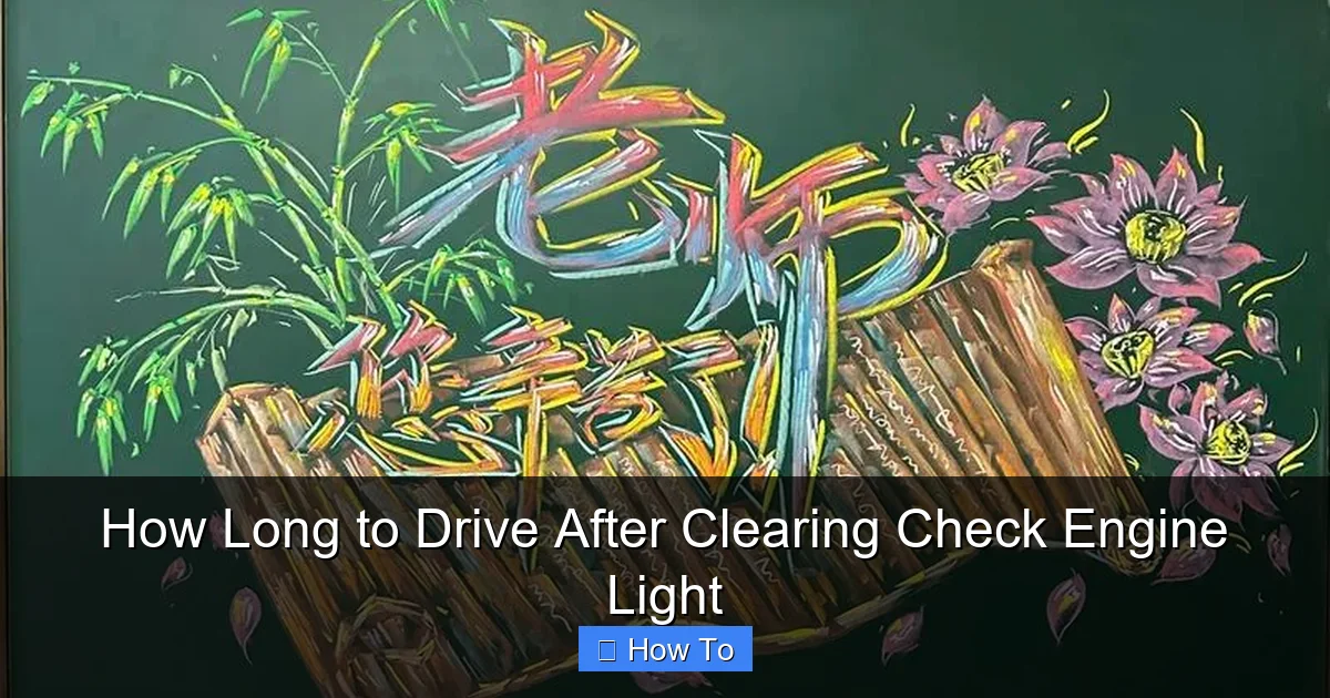 How Long to Drive After Clearing Check Engine Light