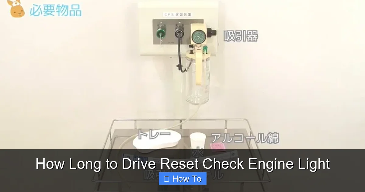 How Long to Drive Reset Check Engine Light
