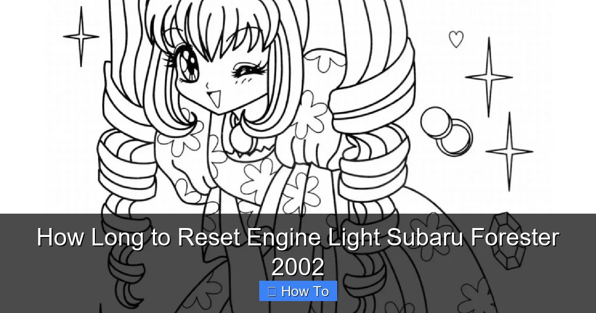 How Long to Reset Engine Light Subaru Forester 2002